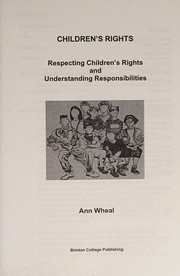 Children's rights : respecting children's rights and understanding responsibilities /