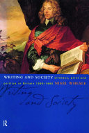 Writing and society : literacy, print, and politics in Britain, 1590-1660 /