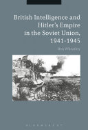 British intelligence and Hitler's empire in the Soviet Union, 1941-1945 /