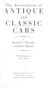 The restoration of antique and classic cars /
