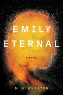 Emily eternal /