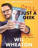 Still just a geek : an annotated memoir /