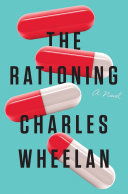 The rationing : a novel /