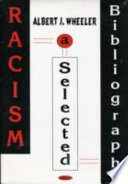 Racism : a selected bibliography /