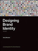 Designing brand identity : an essential guide for the entire branding team /