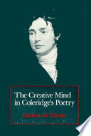 The creative mind in Coleridge's poetry /
