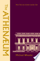 The Athenaeum : more than just another London club /