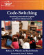Code-switching : teaching standard English in urban classrooms /