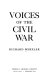 Voices of the Civil War /