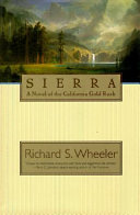Sierra : a novel of the California gold rush /