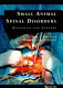 Small animal spinal disorders : diagnosis and surgery /