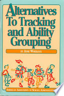 Alternatives to tracking and ability grouping /