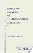 Injection molding of thermoplastics materials /