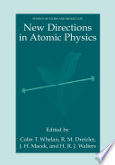 New Directions in Atomic Physics /