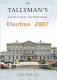 The tallyman's campaign handbook : election 2007 /