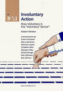 Involuntary action : how voluntary is the 'voluntary' sector? /