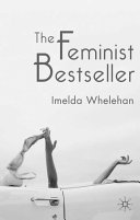 The feminist bestseller : from Sex and the single girl to Sex and the city /