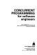 Concurrent programming for software engineers /