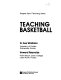 Teaching basketball /