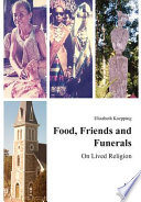 Food, friends and funerals : on lived religion /
