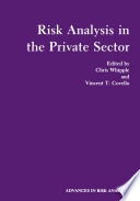 Risk Analysis in the Private Sector /