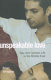 Unspeakable love : gay and lesbian life in the Middle East /