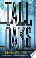 Tall oaks /