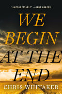 We begin at the end /