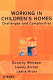 Working in children's homes : challenges and complexities /