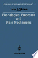 Phonological Processes and Brain Mechanisms /