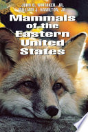 Mammals of the Eastern United States /