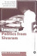 Learning politics from Sivaram : the life and death of a revolutionary Tamil journalist in Sri Lanka /