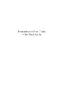 Protection or free trade : the final battle /