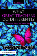 What great teachers do differently : fourteen things that matter most /