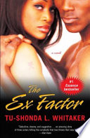 The ex-factor : a novel /