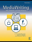 Mediawriting : print, broadcast, and public relations /
