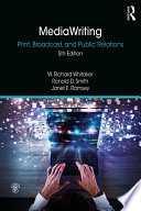 MediaWriting : print, broadcast, and public relations /