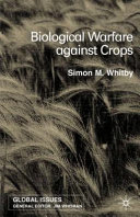 Biological warfare against crops /