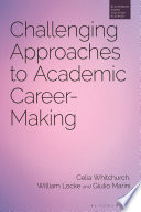 Challenging approaches to academic career-making /