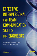 Effective interpersonal and team communication skills for engineers /