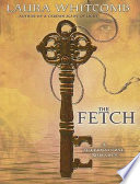 The Fetch : a novel /