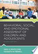 Behavioral, social, and emotional assessment of children and adolescents /