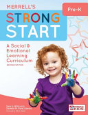 Merrell's strong start-pre-K : a social & emotional learning curriculum /