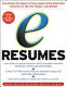eResumes : everything you need to know about using electronic resumes to tap into today's job market /