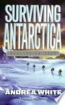 Surviving Antarctica : reality TV 2083 /