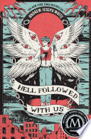 Hell followed with us /