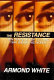 The resistance : ten years of pop culture that shook the world /