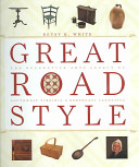 Great road style : the decorative arts legacy of southwest Virginia and northeast Tennessee /