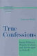 True confessions : social efficacy, popular culture, and the struggle in schools /