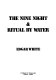 The nine night ; &, Ritual by water /